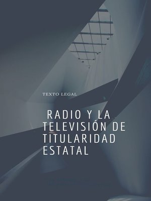 cover image of Radio y la televisión de titularidad estatal